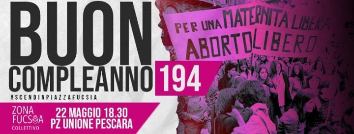 Buon compleanno 194 - Collettivo Zona fucsia Pescara